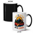 Life Is Better In A Canoe Canoeing Raglan Baseball Tee Coffee Color Changing Mug, trending gift