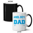 Pool Guy And Pool Dad Men Swimming Pool Owner Coffee Color Changing Mug, trending gift Pool Guy And Pool Dad Men Swimming Pool Owner Coffee Color Changing Mug, trending gift