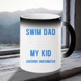 Swim Dad Swimming Dad Of A Swimmer Dad Swim Father Coffee Color Changing Mug