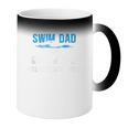 Swim Dad Life Swimming Dad Of A Swimmer Father Coffee Color Changing Mug Swim Dad Life Swimming Dad Of A Swimmer Father Coffee Color Changing Mug