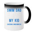 Swim Dad Swimming Dad Of A Swimmer Dad Swim Father Coffee Color Changing Mug
