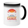 Women's Everything You Canoe I Canoe Better Coffee Color Changing Mug