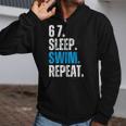 67 Sleep Swim Repeat Swimming Swimmer 67 Meme Zip Up Hoodie