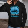 Here's To Swimming With Bow Legged Women Swimming Zip Up Hoodie