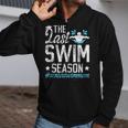 Last Swim Season Swim Senior Mom Swimming Senior Mama Zip Up Hoodie Last Swim Season Swim Senior Mom Swimming Senior Mama Zip Up Hoodie