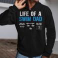 Life Of A Swim Dad Of A Swimmer Dad Swimming Father Zip Up Hoodie Life Of A Swim Dad Of A Swimmer Dad Swimming Father Zip Up Hoodie