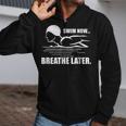 Swim Now Breathe Later Swimming Pool Breaststroke Zip Up Hoodie Swim Now Breathe Later Swimming Pool Breaststroke Zip Up Hoodie