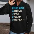 Swim Dad Drive Pay Clap Repeat Swimming Team Father Zip Up Hoodie