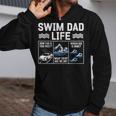 Swim Dad Life Swimmer Father's Day Swimming Daddy Zip Up Hoodie Swim Dad Life Swimmer Father's Day Swimming Daddy Zip Up Hoodie