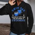 Swim Dad Of A Swimmer Dad Swim Father Swimming Dad Zip Up Hoodie