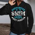 Swim Sister Supportive Swimming Sister Of A Swimmer Sis Zip Up Hoodie