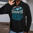 Swimmers Do More Kicks I For Swimming Lovers Zip Up Hoodie