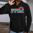 Swimming Swimmer Eat My Bubbles Swim Retro Zip Up Hoodie Swimming Swimmer Eat My Bubbles Swim Retro Zip Up Hoodie