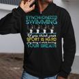 Synchronized Swimming Shirt Synchro Swimmer Artistic Zip Up Hoodie Synchronized Swimming Shirt Synchro Swimmer Artistic Zip Up Hoodie