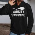 Varsity Swimming For Men Women Zip Up Hoodie Varsity Swimming For Men Women Zip Up Hoodie