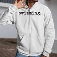 Swimming Enthusiast Minimalist Water Sports Zip Up Hoodie