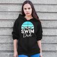 Dad Father School Swimming Meet Swimmer Swimmer Zip Up Hoodie Dad Father School Swimming Meet Swimmer Swimmer Zip Up Hoodie