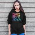 Float Drink Tan Repeat Summer Swimming Beach Pool Vacation Zip Up Hoodie