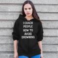 HILARIOUS TEACHER QUOTE SWIMMING COACH SWIM INSTRUCTOR Zip Up Hoodie HILARIOUS TEACHER QUOTE SWIMMING COACH SWIM INSTRUCTOR Zip Up Hoodie