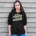 Masters Swimmer Still Swimming Competing Winning Adult Zip Up Hoodie Masters Swimmer Still Swimming Competing Winning Adult Zip Up Hoodie