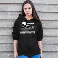 Swim Now Breathe Later Swimming Pool Breaststroke Zip Up Hoodie Swim Now Breathe Later Swimming Pool Breaststroke Zip Up Hoodie