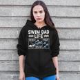 Swim Dad Life Swimmer Father's Day Swimming Daddy Zip Up Hoodie Swim Dad Life Swimmer Father's Day Swimming Daddy Zip Up Hoodie