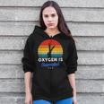 Synchronized Swimming Oxygen Is Overrated Zip Up Hoodie