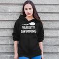 Varsity Swimming For Men Women Zip Up Hoodie Varsity Swimming For Men Women Zip Up Hoodie