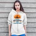 Real Grandmas Go Kayaking Yak Kayak Women Canoe Kayaker Zip Up Hoodie Real Grandmas Go Kayaking Yak Kayak Women Canoe Kayaker Zip Up Hoodie