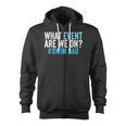 What Event Are We On Swim Dad Swimmer Father Swimming Zip Up Hoodie, trending gift What Event Are We On Swim Dad Swimmer Father Swimming Zip Up Hoodie, trending gift