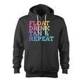 Float Drink Tan Repeat Summer Swimming Beach Pool Vacation Zip Up Hoodie, trending gift