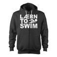 Learn To Swim Swimming Graphic Zip Up Hoodie, trending gift Learn To Swim Swimming Graphic Zip Up Hoodie, trending gift