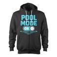Pool Mode On Summer Swimming Vacation Zip Up Hoodie, trending gift