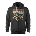 Rowing Canoe Kajak Life Is Better On The River Zip Up Hoodie, trending gift