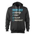 Swim Dad Drive Pay Clap Repeat Swimming Team Father Zip Up Hoodie, trending gift