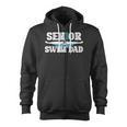 Swim Senior Dad 2026 Proud Swimming Senior Father 2026 Zip Up Hoodie, trending gift Swim Senior Dad 2026 Proud Swimming Senior Father 2026 Zip Up Hoodie, trending gift