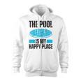 The Pool Is My Happy Place Swimming For Swimmer Zip Up Hoodie, trending gift The Pool Is My Happy Place Swimming For Swimmer Zip Up Hoodie, trending gift