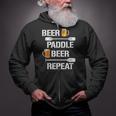 Canoe Kayak Tees Beer Paddle Repeat T-Shirt Zip Up Hoodie Canoe Kayak Tees Beer Paddle Repeat T-Shirt Zip Up Hoodie