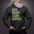 Eat Sleep Swim Repeat Swimming Swimmer Cool Zip Up Hoodie