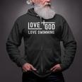 Love God Love Swimming Swim With Jesus For Christian Athlete Zip Up Hoodie