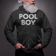 Pool Boy Saying Swim Cool Swimmer Swimming Pool Zip Up Hoodie Pool Boy Saying Swim Cool Swimmer Swimming Pool Zip Up Hoodie