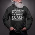 Superhero Swimming Coach Swimming Coach Humor Zip Up Hoodie Superhero Swimming Coach Swimming Coach Humor Zip Up Hoodie
