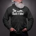 The Swim Father Swimming Dad Swimmer Zip Up Hoodie The Swim Father Swimming Dad Swimmer Zip Up Hoodie