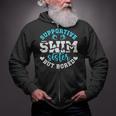 Swim Sister Supportive Swimming Sister Of A Swimmer Sis Zip Up Hoodie