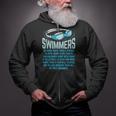 Swimmers Do More Kicks I For Swimming Lovers Zip Up Hoodie
