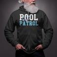 Swimming Swimmer Swim Pool Patrol Coach Dad Zip Up Hoodie Swimming Swimmer Swim Pool Patrol Coach Dad Zip Up Hoodie
