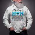 Swim Mom Definition Swimming Mother Of A Swimmer Mom Zip Up Hoodie