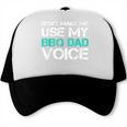 Dont Make Me Use My BBQ Dad Voice Grill Trucker Cap, trending gift