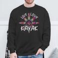 Canoe Boat Paddling Sport Kayaker Live Love Kayak Kayaking Sweatshirt Gifts for Old Men Canoe Boat Paddling Sport Kayaker Live Love Kayak Kayaking Sweatshirt Gifts for Old Men
