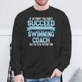 Fun Swimming Coach Meme Swimmer Saying Sweatshirt Gifts for Old Men Fun Swimming Coach Meme Swimmer Saying Sweatshirt Gifts for Old Men